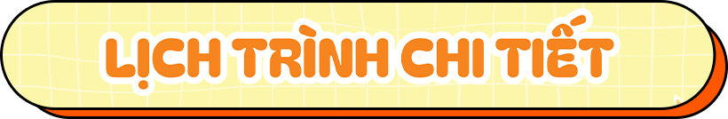 LỊCH-TRÌNH-CHI-TIẾT